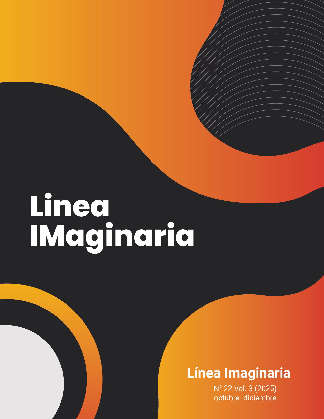 					Ver Vol. 3 Núm. 22 (2025): Línea Imaginaria
				